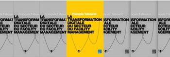 La Transformation Digitale du Secteur du Facility Management